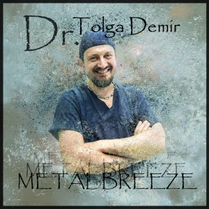 Dr. Tolga Demir - Metal Breeze EP